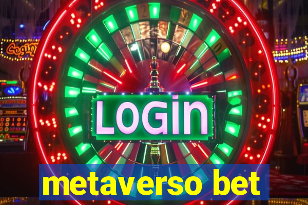 metaverso bet